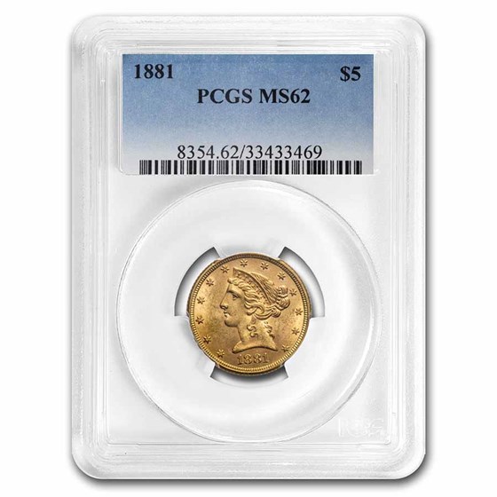 1881 $5 Liberty Gold Half Eagle MS-62 PCGS 1881 $5 Liberty Gold Half Eagle MS-62 PCGS