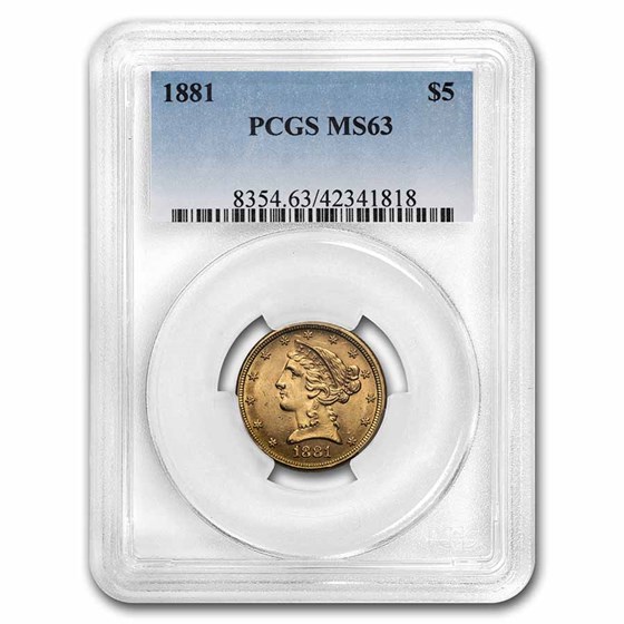 1881 $5 Liberty Gold Half Eagle MS-63 PCGS 1881 $5 Liberty Gold Half Eagle MS-63 PCGS
