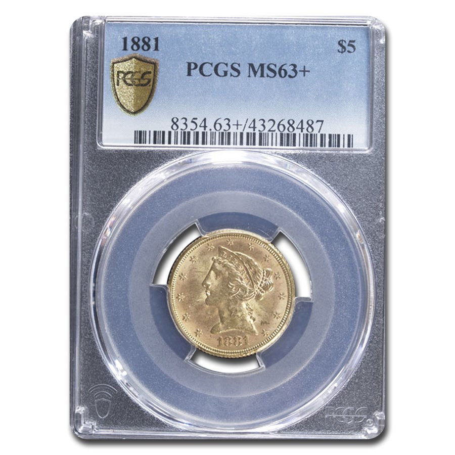 1881 $5 Liberty Gold Half Eagle MS-63+ PCGS