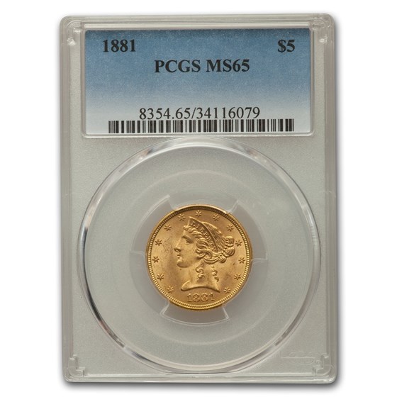 1881 $5 Liberty Gold Half Eagle MS-65 PCGS 1881 $5 Liberty Gold Half Eagle MS-65 PCGS