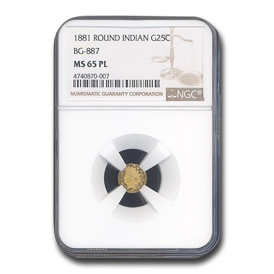 1881 Indian Round 25 Cent Gold MS-65 NGC (PL, BG-887) 1881 Indian Round 25 Cent Gold MS-65 NGC (PL, BG-887)