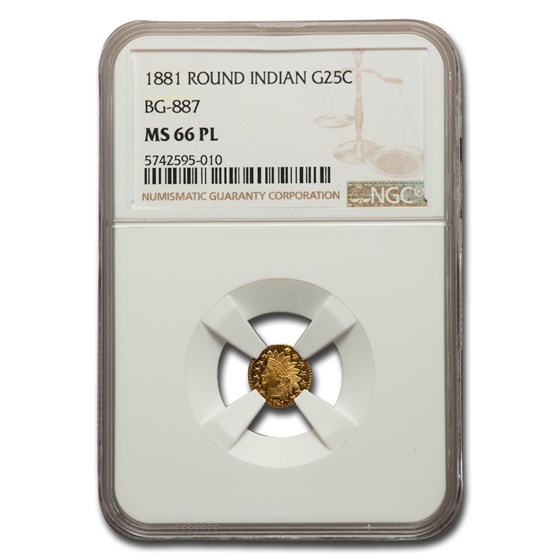 1881 Indian Round 25 Cent Gold MS-66 NGC (PL, BG-887) 1881 Indian Round 25 Cent Gold MS-66 NGC (PL, BG-887)