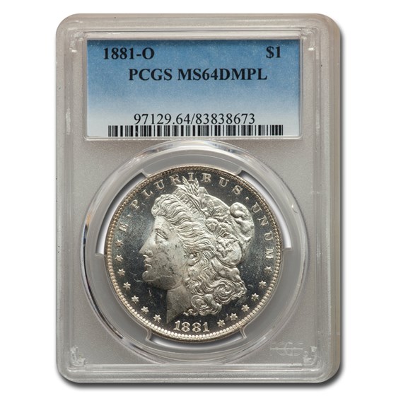 1881-O Morgan Dollar MS-64 DMPL PCGS 1881-O Morgan Dollar MS-64 DMPL PCGS