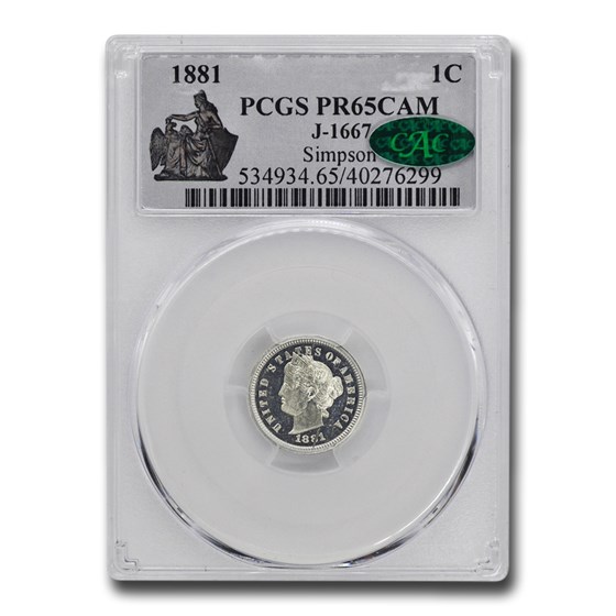 1881 One Cent Pattern PR-65 Cameo PCGS CAC (J-1667) 1881 One Cent Pattern PR-65 Cameo PCGS CAC (J-1667)