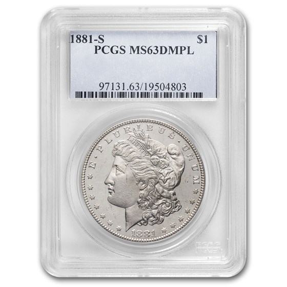 1881-S Morgan Dollar MS-63 PCGS (DMPL) 1881-S Morgan Dollar MS-63 PCGS (DMPL)