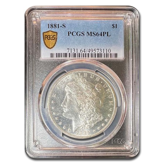 1881-S Morgan Dollar MS-64 PL PCGS 1881-S Morgan Dollar MS-64 PL PCGS