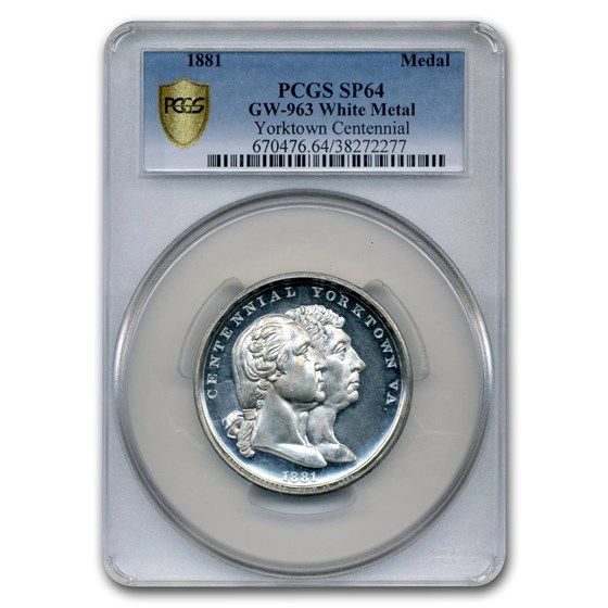 1881 Yorktown Centennial Medal SP-64 PCGS (White Metal) 1881 Yorktown Centennial Medal SP-64 PCGS (White Metal)