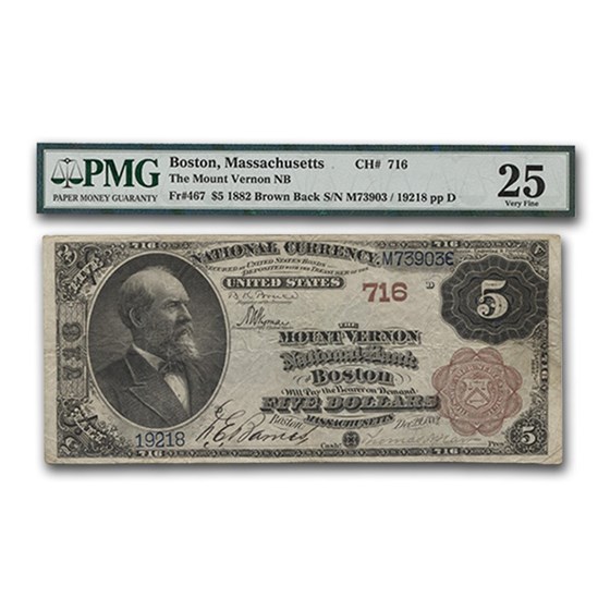 1882 Brown Back $5.00 Boston, MA VF-25 PMG (CH#716) 1882 Brown Back $5.00 Boston, MA VF-25 PMG (CH#716)