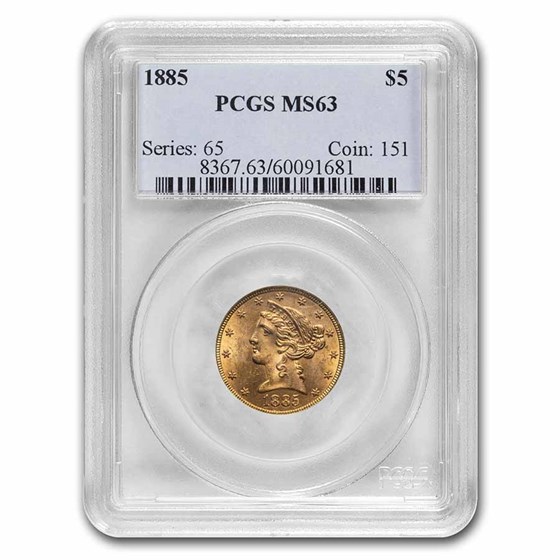 1885 $5 Liberty Gold Half Eagle MS-63 PCGS 1885 $5 Liberty Gold Half Eagle MS-63 PCGS