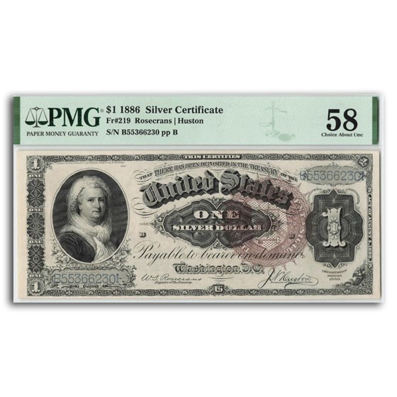 1886 $1 Silver Cert Martha Wash. AU-58 PMG (Fr#219) Details 1886 $1 Silver Cert Martha Wash. AU-58 PMG (Fr#219) Details