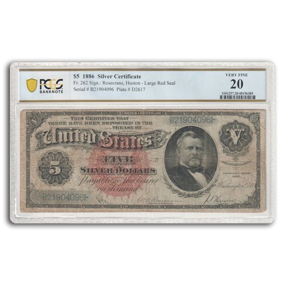 1886 $5.00 Silver Certificate U. S. Grant VF-20 PCGS (Fr#262) 1886 $5.00 Silver Certificate U. S. Grant VF-20 PCGS (Fr#262)