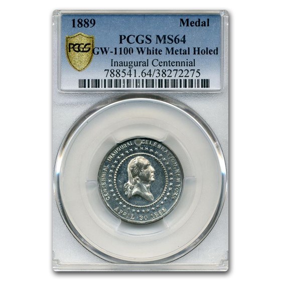 1889 Washington Inauguration Medal MS-64 PCGS (White Metal) 1889 Washington Inauguration Medal MS-64 PCGS (White Metal)