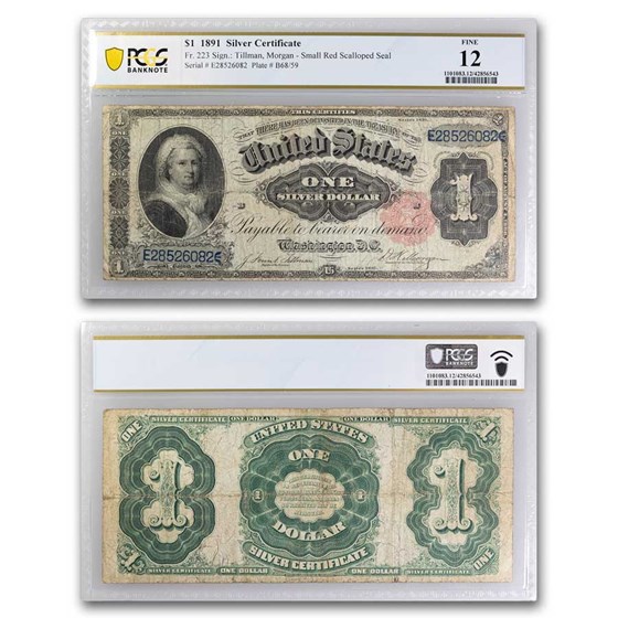 1891 $1.00 Silver Cert. Martha Washington F-12 PCGS (Fr#223) 1891 $1.00 Silver Cert. Martha Washington F-12 PCGS (Fr#223)