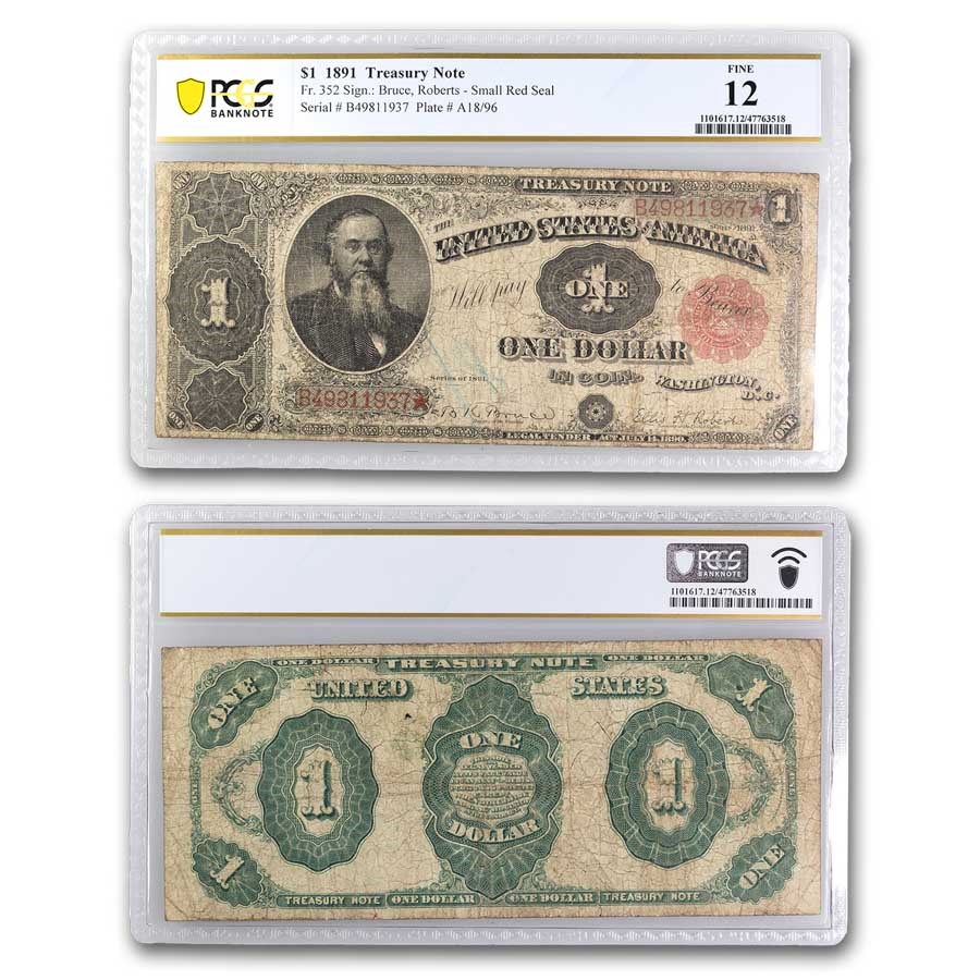 1891 $1.00 Treasury Note Stanton Choice F-12 PCGS (Fr#352)