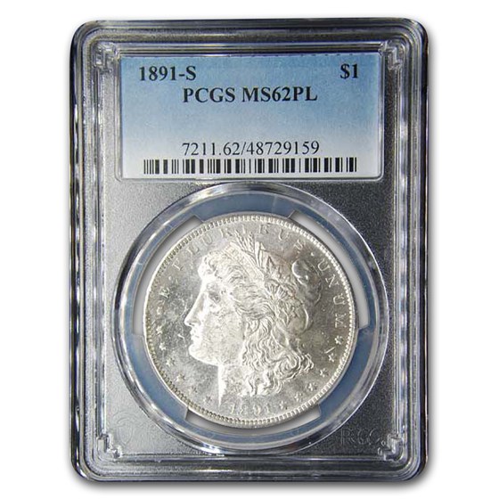 1891-S Morgan Dollar MS-62 PCGS (PL) 1891-S Morgan Dollar MS-62 PCGS (PL)