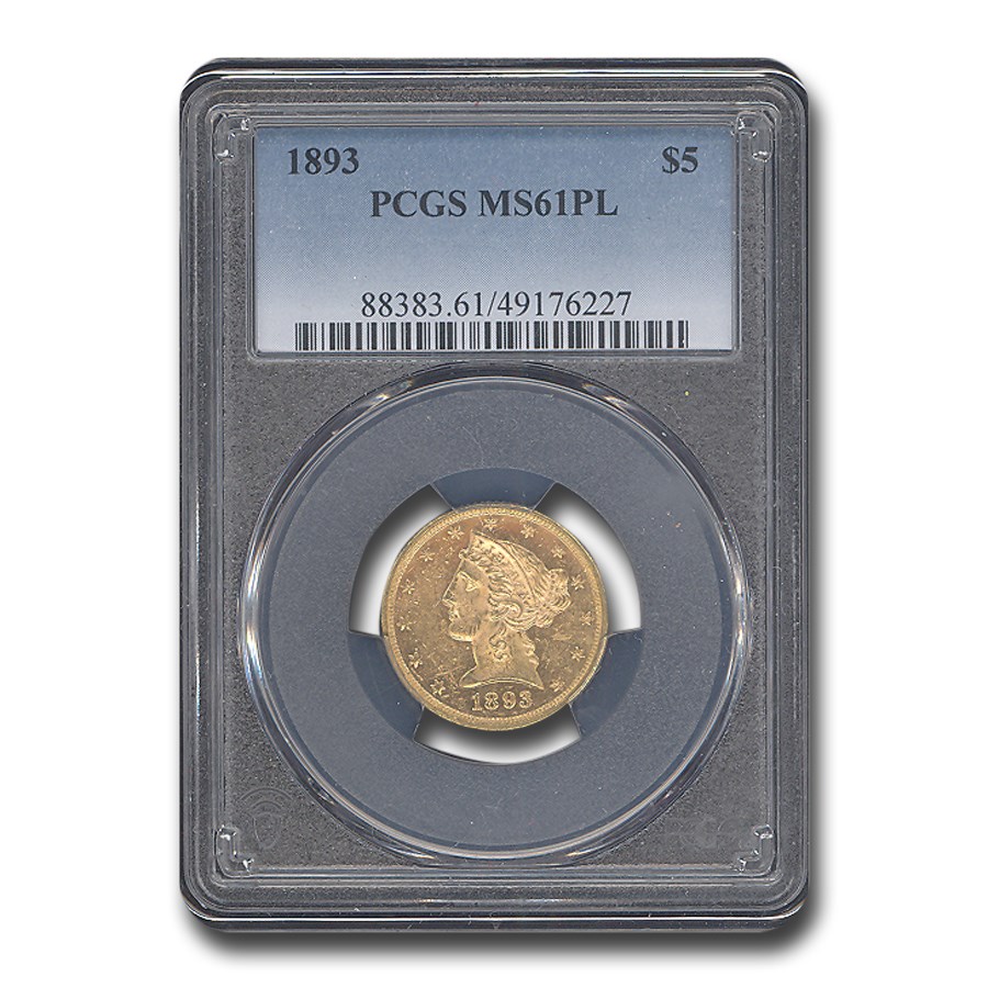 1893 $5 Liberty Gold Half Eagle MS-61 PCGS (PL)