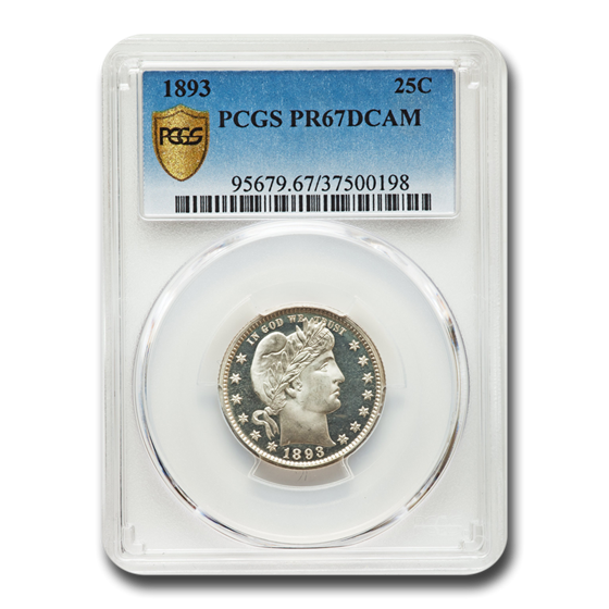 1893 Barber Quarter PR-67 DCAM PCGS 1893 Barber Quarter PR-67 DCAM PCGS