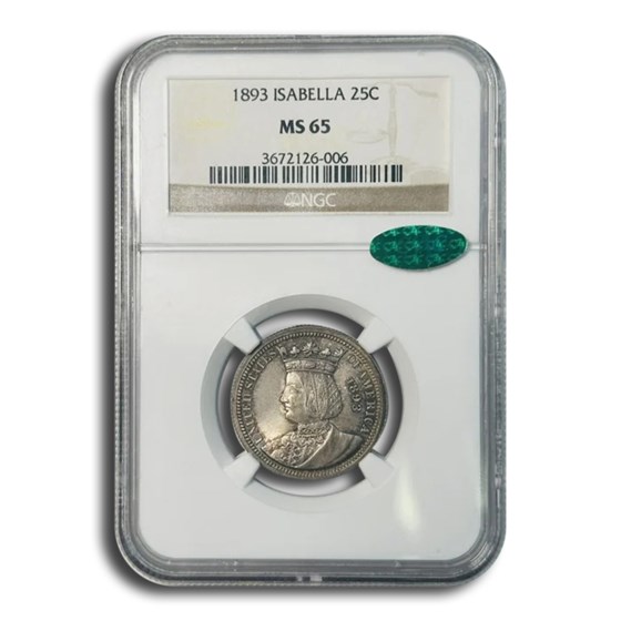 1893 Isabella Quarter MS-65 NGC CAC