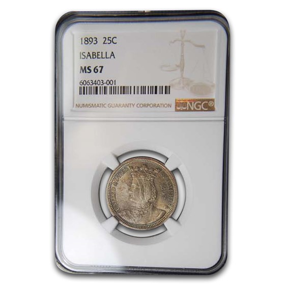 1893 Isabella Quarter MS-67 NGC 1893 Isabella Quarter MS-67 NGC
