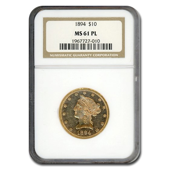 1894 $10 Liberty Gold Eagle MS-61 NGC (PL) 1894 $10 Liberty Gold Eagle MS-61 NGC (PL)