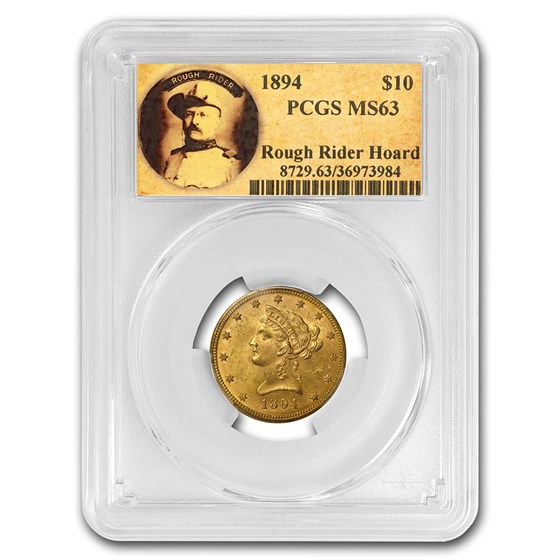1894 $10 Liberty Gold Eagle MS-63 PCGS (Rough Rider) 1894 $10 Liberty Gold Eagle MS-63 PCGS (Rough Rider)
