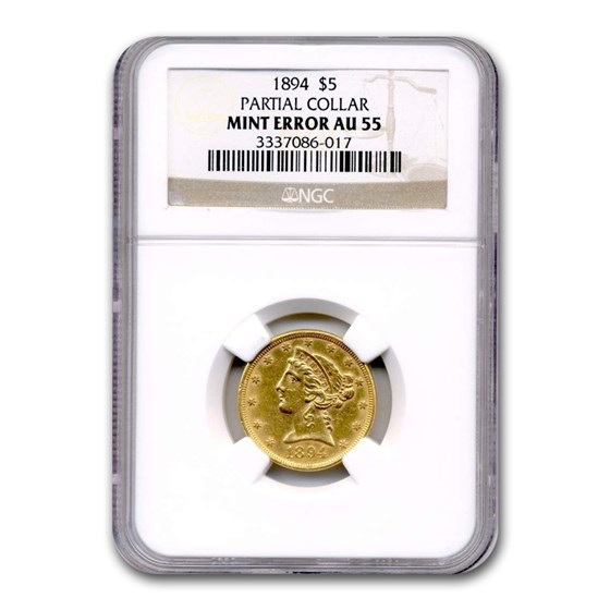 1894 $5 Liberty Gold Half Eagle AU-55 NGC (Partial Collar Error) 1894 $5 Liberty Gold Half Eagle AU-55 NGC (Partial Collar Error)