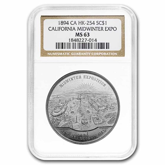 1894 California Midwinter Expo HK-254 MS-63 NGC 1894 California Midwinter Expo HK-254 MS-63 NGC