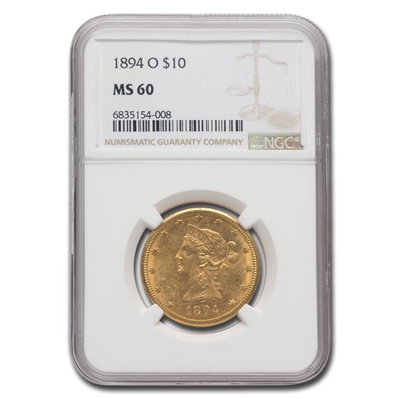 1894-O $10 Liberty Gold Eagle MS-60 NGC 1894-O $10 Liberty Gold Eagle MS-60 NGC