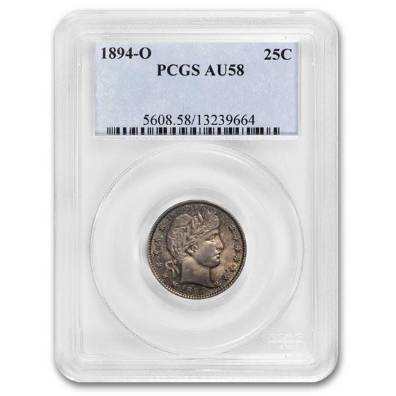 1894-O Barber Quarter AU-58 PCGS 1894-O Barber Quarter AU-58 PCGS