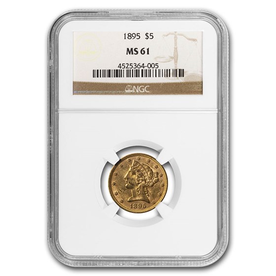 1895 $5 Liberty Gold Half Eagle MS-61 NGC 1895 $5 Liberty Gold Half Eagle MS-61 NGC