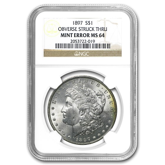 1897 Morgan Dollar MS-64 NGC (Obv Struck Thru Mint Error)