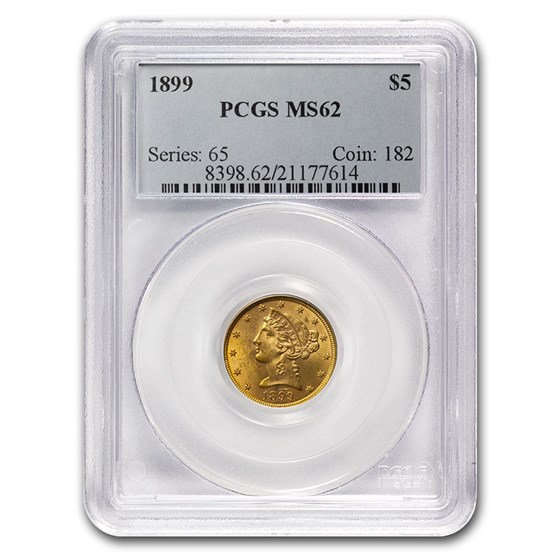 1899 $5 Liberty Gold Half Eagle MS-62 PCGS 1899 $5 Liberty Gold Half Eagle MS-62 PCGS