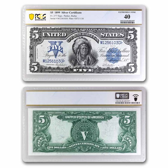 1899 $5 Silver Cert. Chief Running Antelope XF-40 PCGS (Fr#277) 1899 $5 Silver Cert. Chief Running Antelope XF-40 PCGS (Fr#277)