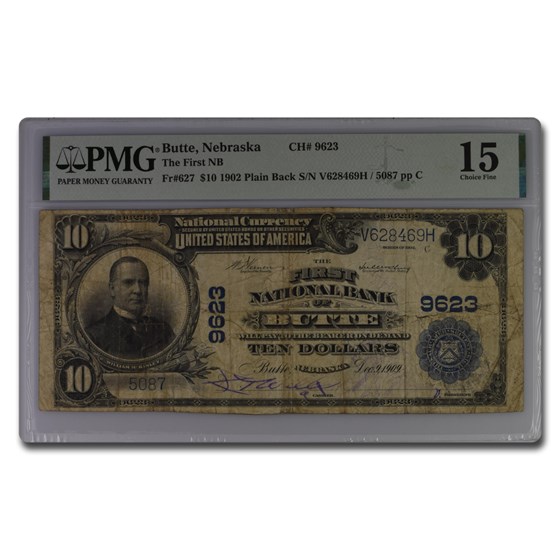 1902 Plain Back $10 Butte, Nebraska F-15 PMG (Fr#627) CH#9623 1902 Plain Back $10 Butte, Nebraska F-15 PMG (Fr#627) CH#9623