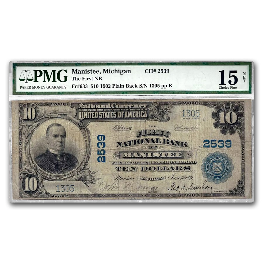 1902 Plain Back $10 Manistee, MI F-15 PMG (Fr#633) CH#2539 Net