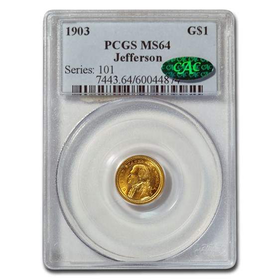 1903 Gold $1.00 Louisiana Purchase Jefferson MS-64 PCGS CAC 1903 Gold $1.00 Louisiana Purchase Jefferson MS-64 PCGS CAC
