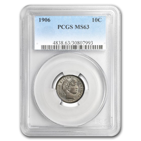 1906 Barber Dime MS-63 PCGS 1906 Barber Dime MS-63 PCGS