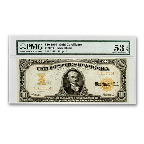 1907 $10 Gold Certificate AU-53 PMG 1907 $10 Gold Certificate AU-53 PMG