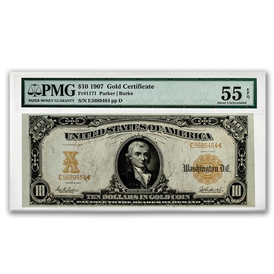 1907 $10 Gold Certificate AU-55 EPQ PMG 1907 $10 Gold Certificate AU-55 EPQ PMG