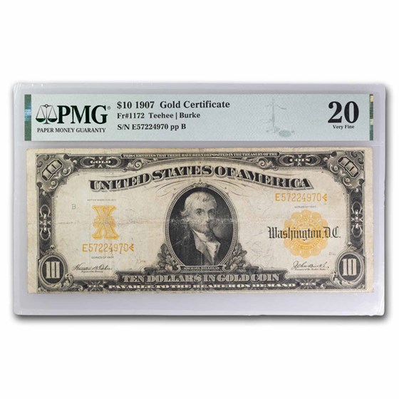 1907 $10 Gold Certificate VF-20 PMG (Fr#1172) 1907 $10 Gold Certificate VF-20 PMG (Fr#1172)