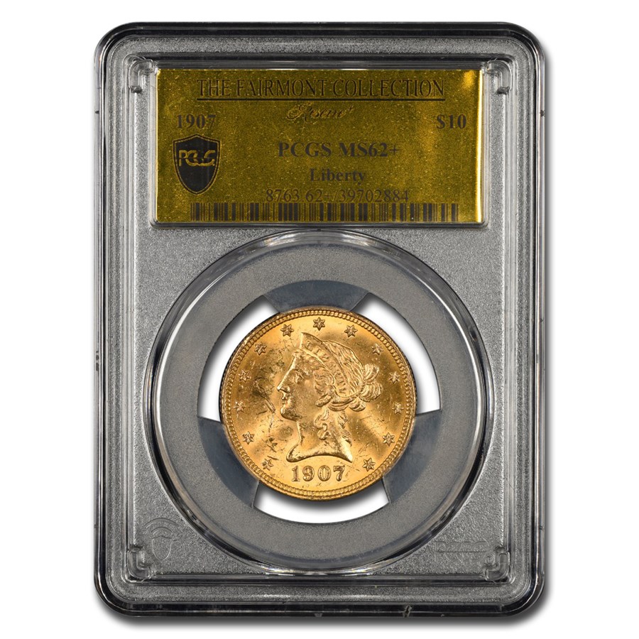 1907 $10 Liberty Gold Eagle MS-62+ PCGS (Fairmont Collection)