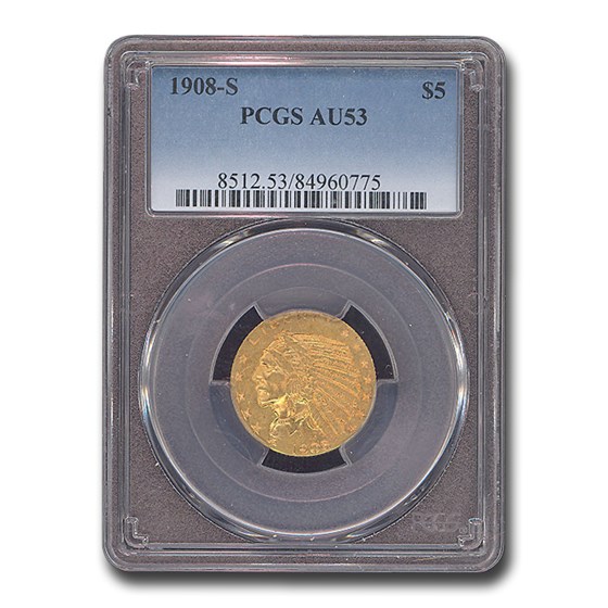 1908-S $5 Indian Gold Half Eagle AU-53 PCGS 1908-S $5 Indian Gold Half Eagle AU-53 PCGS