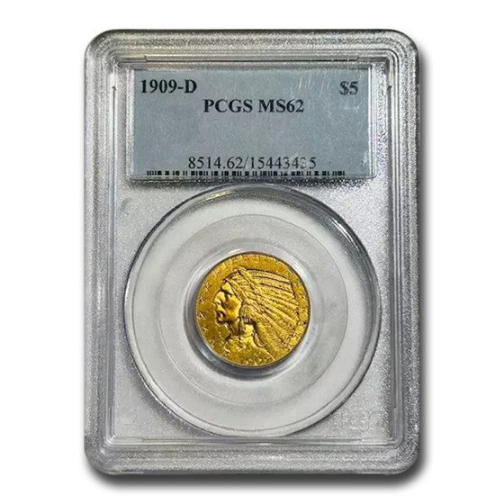 1909-D $5 Indian Gold Half Eagle MS-62 PCGS 1909-D $5 Indian Gold Half Eagle MS-62 PCGS