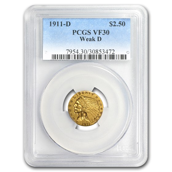 1911-D $2.50 Indian Gold Weak-D VF-30 PCGS 1911-D $2.50 Indian Gold Weak-D VF-30 PCGS