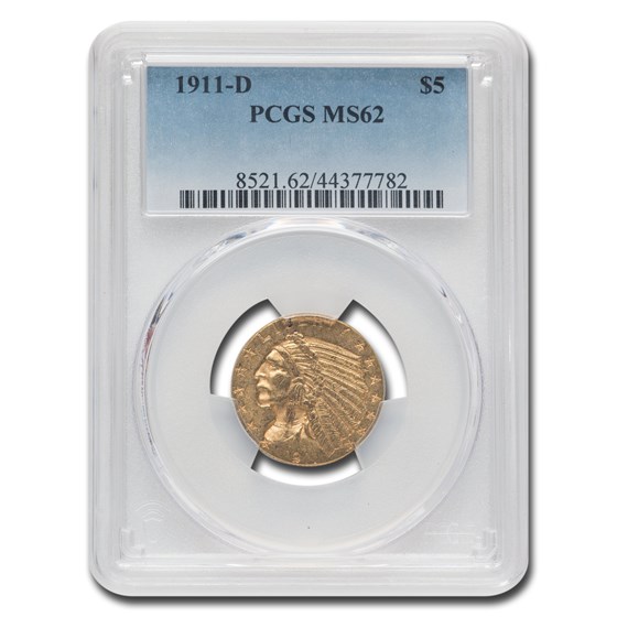 1911-D $5 Indian Gold Half Eagle MS-62 PCGS 1911-D $5 Indian Gold Half Eagle MS-62 PCGS