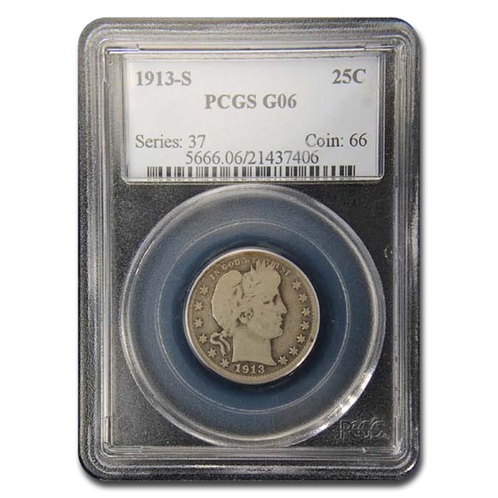 1913-S Barber Quarter Good-6 PCGS 1913-S Barber Quarter Good-6 PCGS