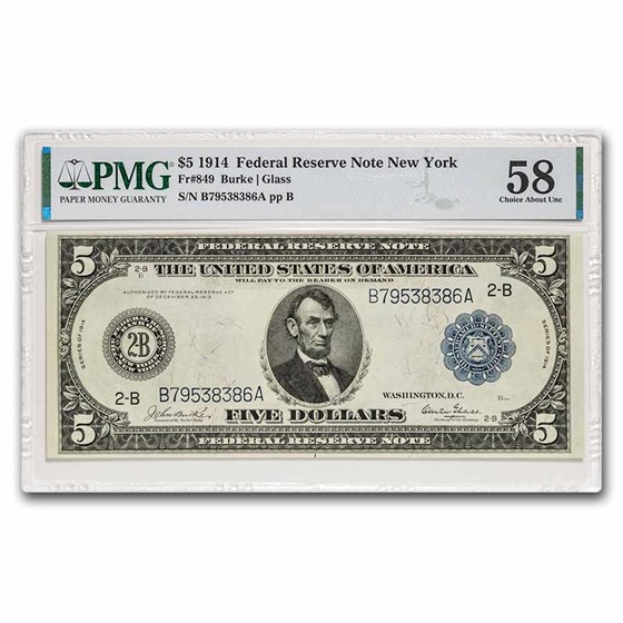 1914 (B-New York) $5.00 FRN Choice AU-58 PMG (Fr#849) 1914 (B-New York) $5.00 FRN Choice AU-58 PMG (Fr#849)