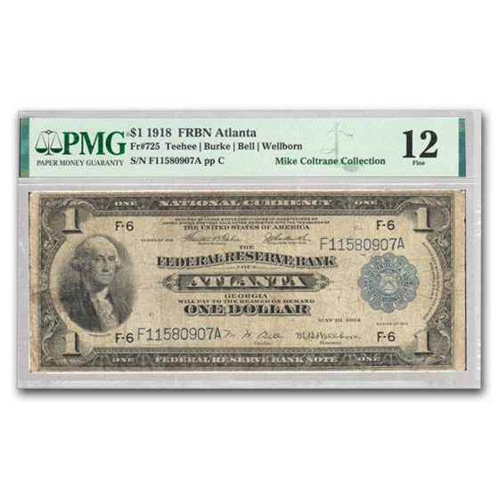 1918 (F-Atlanta) $1.00 FRBN Fine-12 PMG (Fr#725) 1918 (F-Atlanta) $1.00 FRBN Fine-12 PMG (Fr#725)