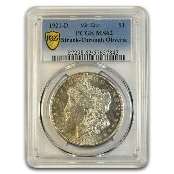 1921-D Morgan Dollar MS-62 PCGS (Struck Through Obverse)