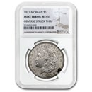 1921 Morgan Dollar MS-61 NGC (Mint Error, Obverse Struck Thru) 1921 Morgan Dollar MS-61 NGC (Mint Error, Obverse Struck Thru)